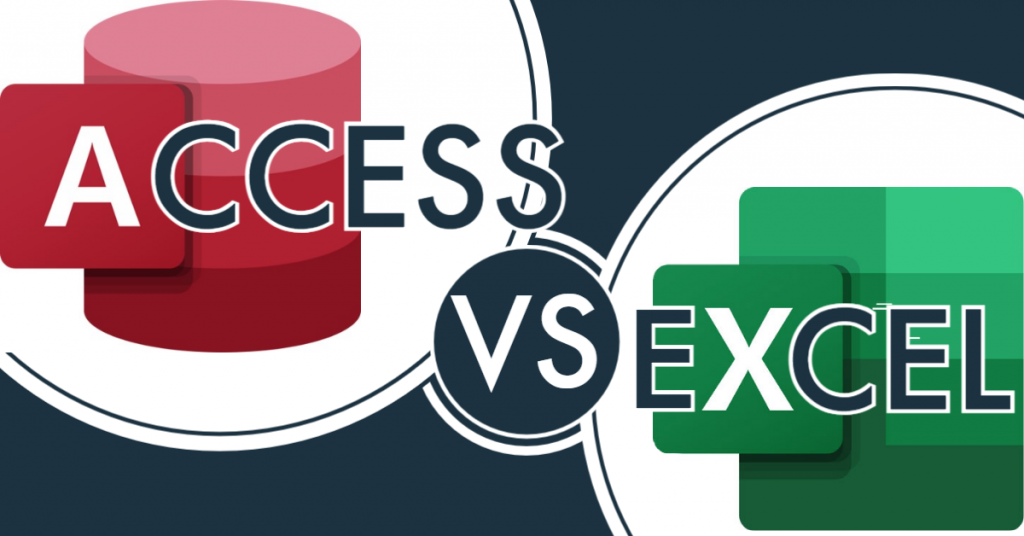 Microsoft Access vs Microsoft Excel